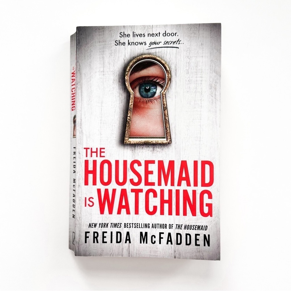 The Housemaid is Watching by Freida McFadden